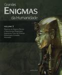 Grandes Enigmas Da Humanidade Vol 3