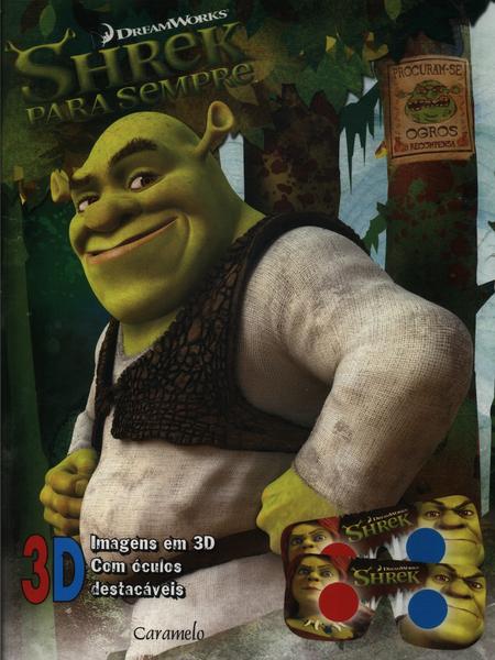 Shrek Para Sempre (acompanha Óculos 3d)