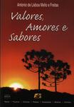 Valores, Amores E Sabores