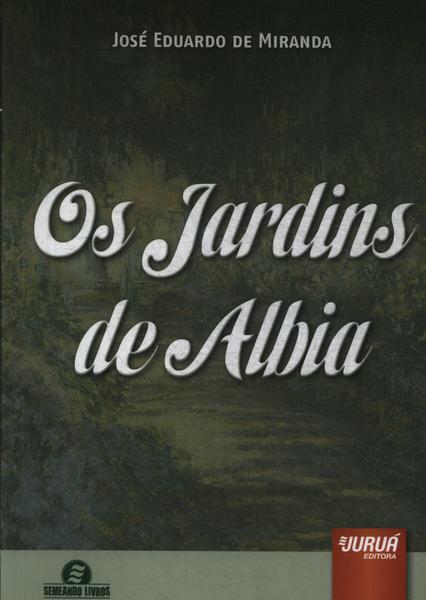 Os Jardins De Albia