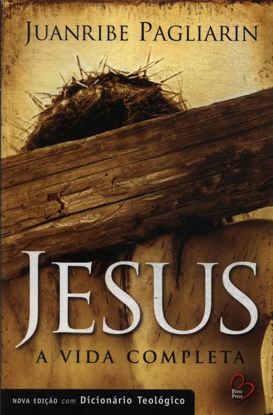 Jesus: A Vida Completa