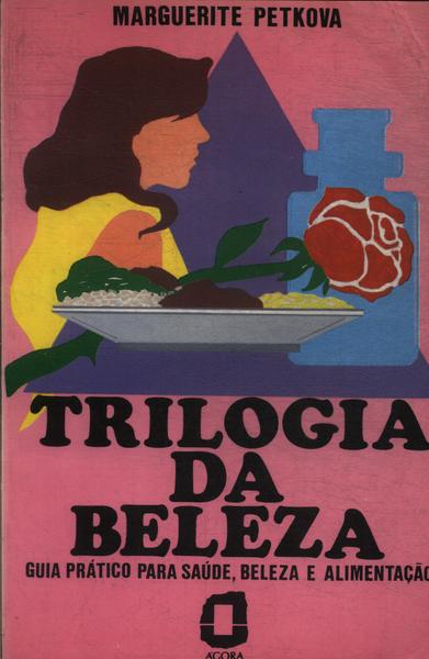 Trilogia Da Beleza