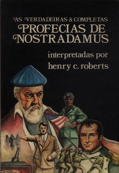 As Verdadeiras E Completas Profecias De Nostradamus