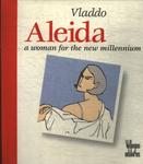 Aleida: A Woman For The New Millennium