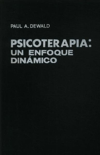 Psicoterapia: Un Enfoque Dinámico