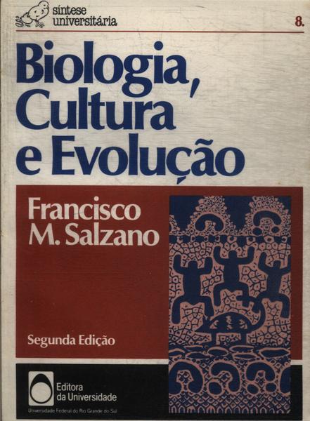 Biologia, Cultura E Evolução