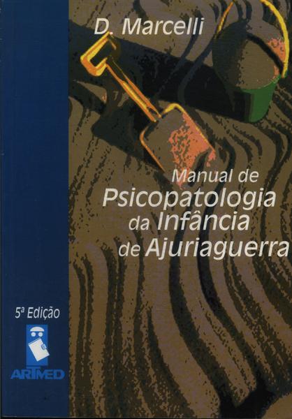 Manual De Psicopatologia Da Infância De Ajuriaguerra