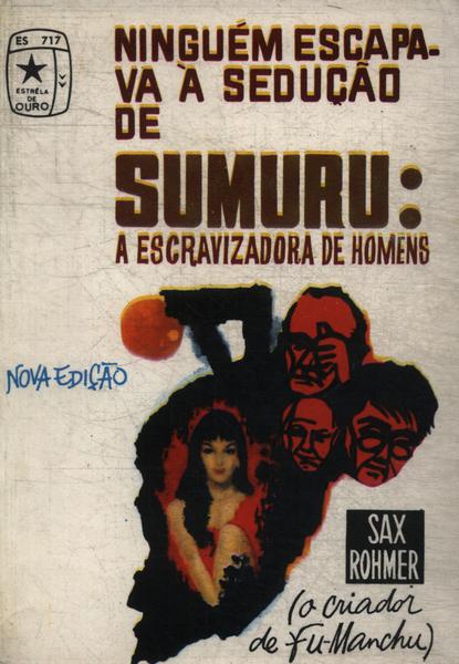 Sumuru: A Escravizadora De Homens