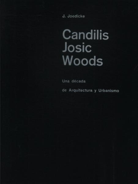 Candilis - Josic - Woods