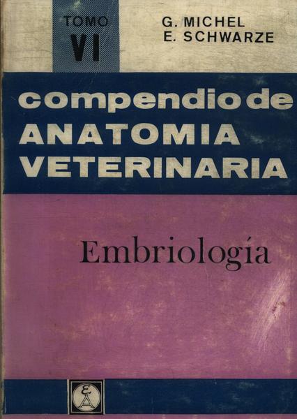 Compendio De Anatomia Veterinaria Vol 6