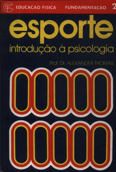 Esporte: Introdução À Psicologia