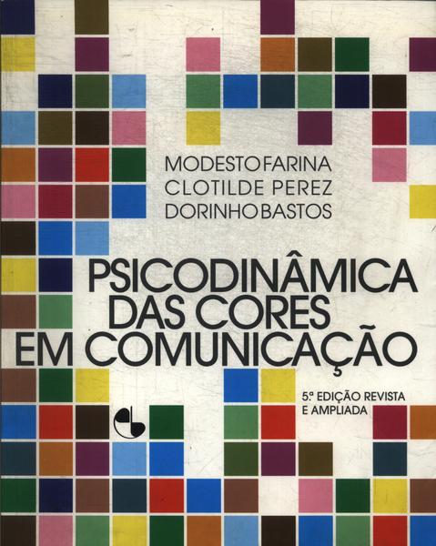 Psicodinâmica Das Cores Em Comunicação