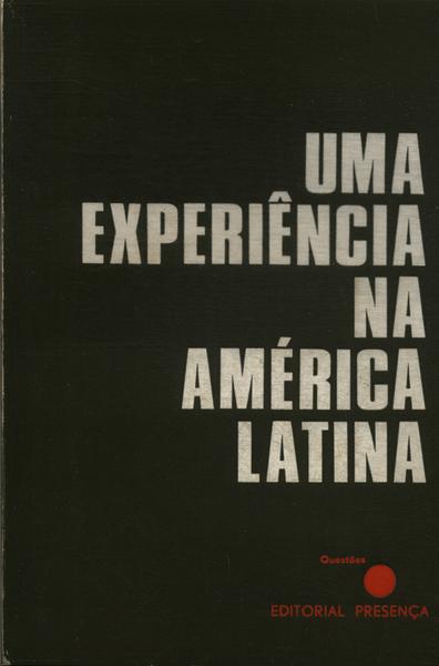 Uma Experiência Na América Latina