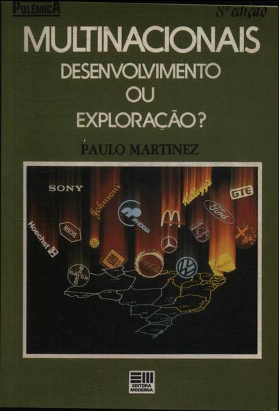 Multinacionais: Desenvolvimento Ou Exploração?