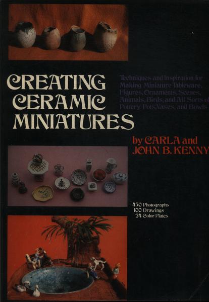 Creating Ceramic Miniatures
