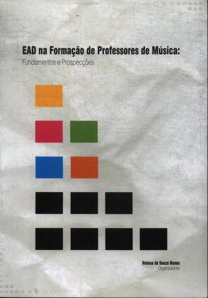 Ead Na Formação De Professores De Música Vol 1