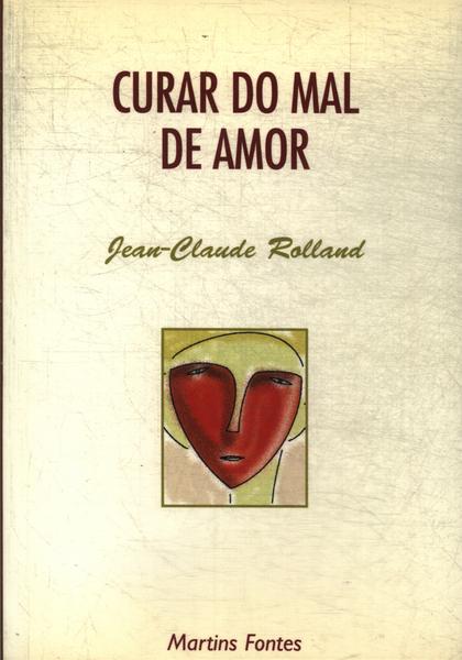 Curar Do Mal De Amor