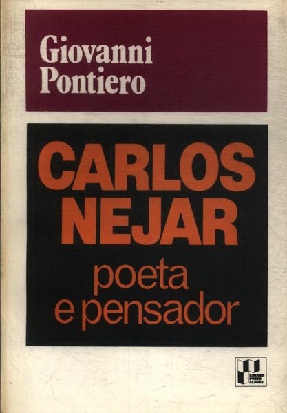 Carlos Nejar: Poeta E Pensador