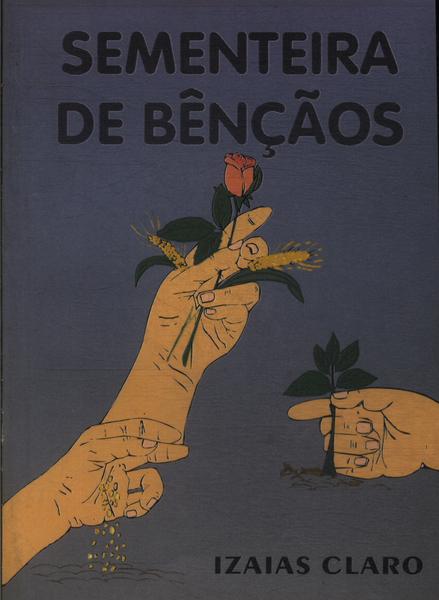 Sementeira De Bençãos