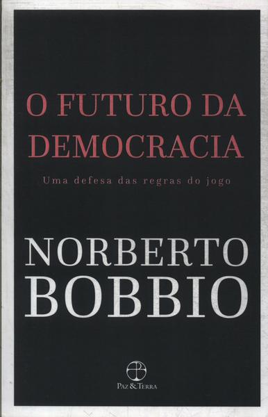 O Futuro Da Democracia