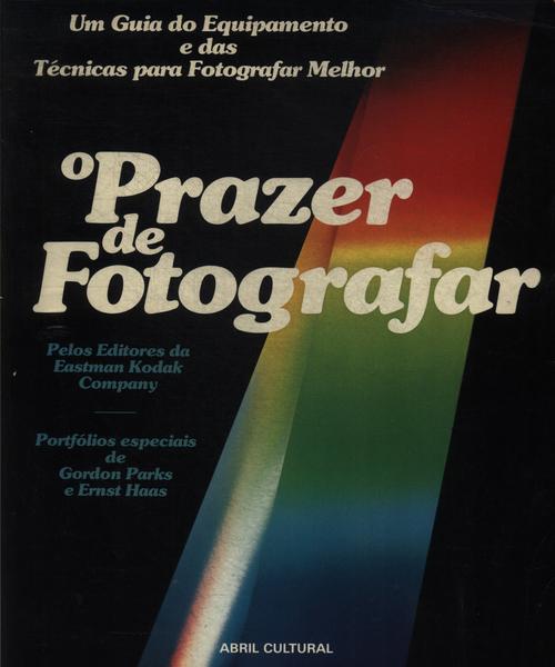 O Prazer De Fotografar