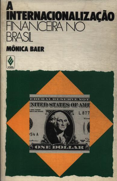A Internacionalização Financeira No Brasil