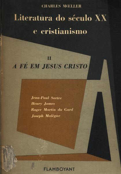 Literatura Do Século Xx E Cristianismo Vol 2