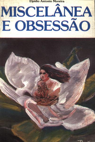 Miscelânea E Obsessão