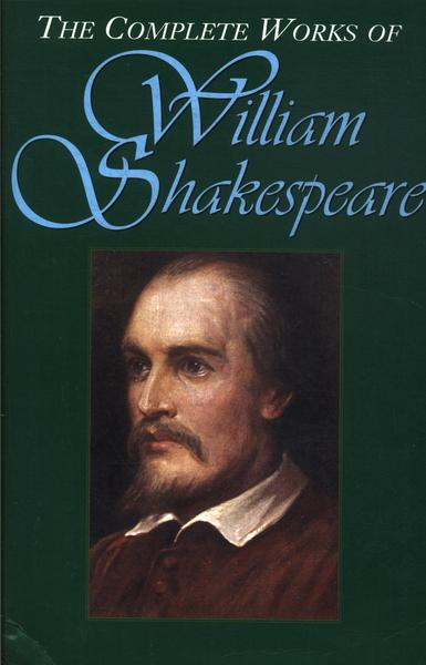 The Complete Works Of William Shakespeare