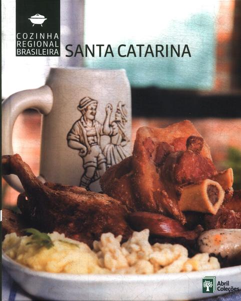 Cozinha Regional Brasileira: Santa Catarina