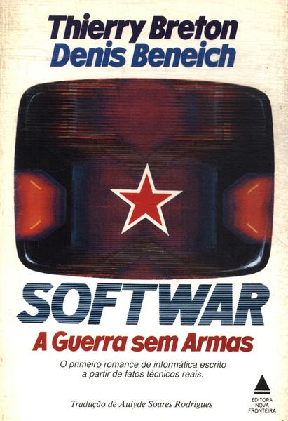 Softwar: A Guerra Sem Armas