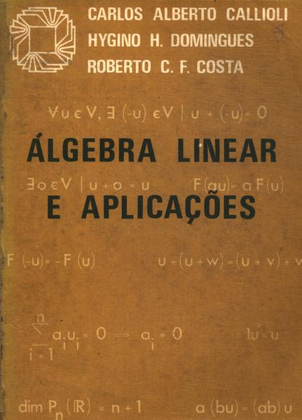 Álgebra Linear E Aplicações (1978)