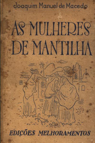 As Mulheres De Mantilha