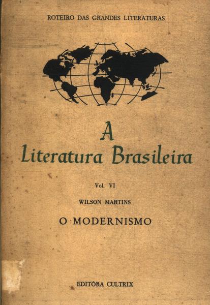 A Literatura Brasileira Vol 6