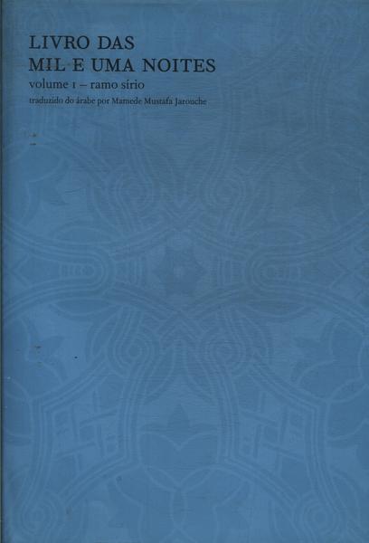 Livro das mil e uma noites – Volume 1: Ramo sírio