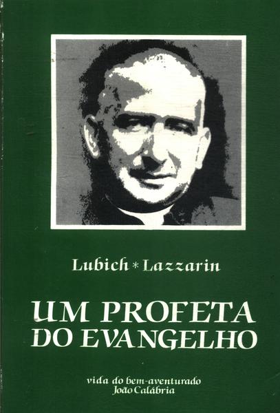 Um Profeta Do Evangelho