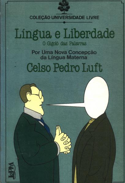 Língua E Liberdade: O Gigolô Das Palavras