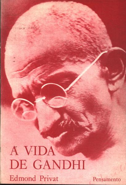 A Vida De Gandhi