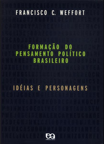 Formação Do Pensamento Político Brasileiro