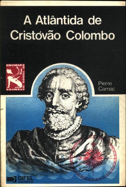 A Atlântida De Cristóvão Colombo