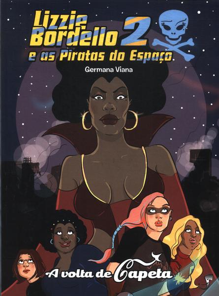 Lizzie Bordello E As Piratas Do Espaço Vol 2