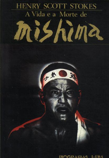 A Vida E A Morte De Mishima