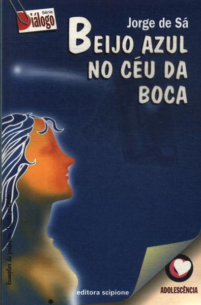 Beijo Azul No Céu Da Boca