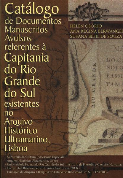 Catálogo De Documentos Manuscritos Avulsos Referentes A Capitania Do Rs