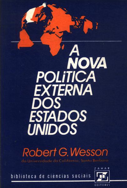 A Nova Política Externa Dos Estados Unidos