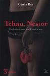 Tchau, Nestor