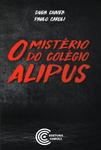 O Mistério Do Colégio Alipus