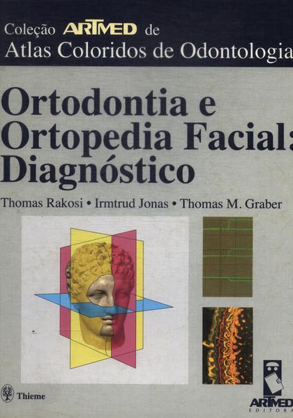 Ortodontia E Ortopedia Facial: Diagnóstico