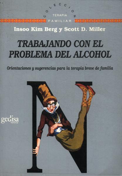 Trabajando Con El Problema Del Alcohol