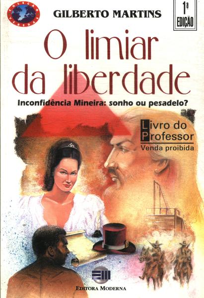 O Limiar Da Liberdade